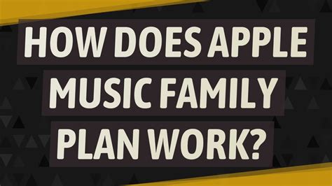 How Does the Apple Music Family Plan Work? A Detailed Exploration of Benefits and Features